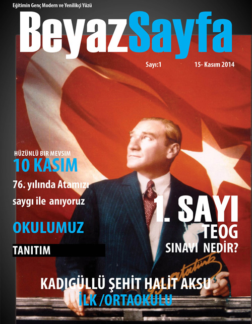 Beyaz Sayfa Dergimizin 1. Sayısı